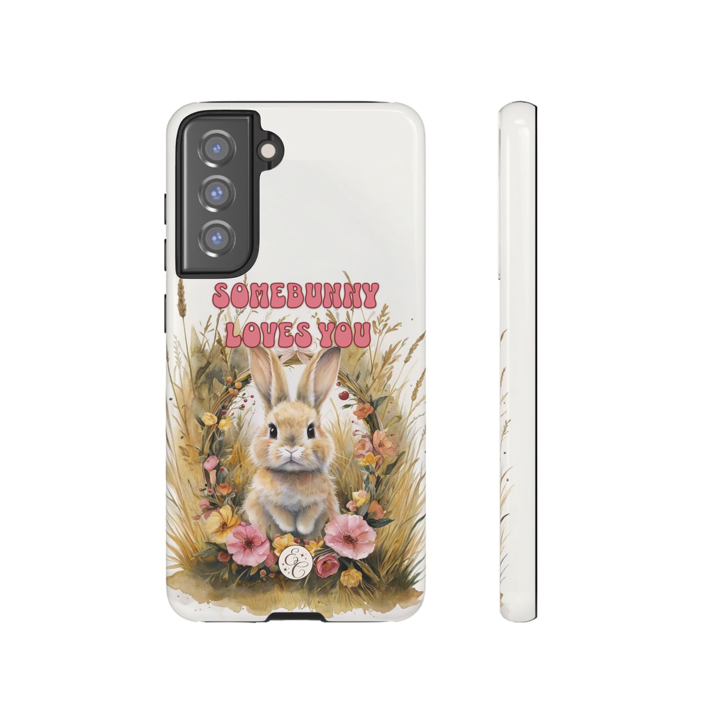 Somebunny Loves You Tough Phone Case