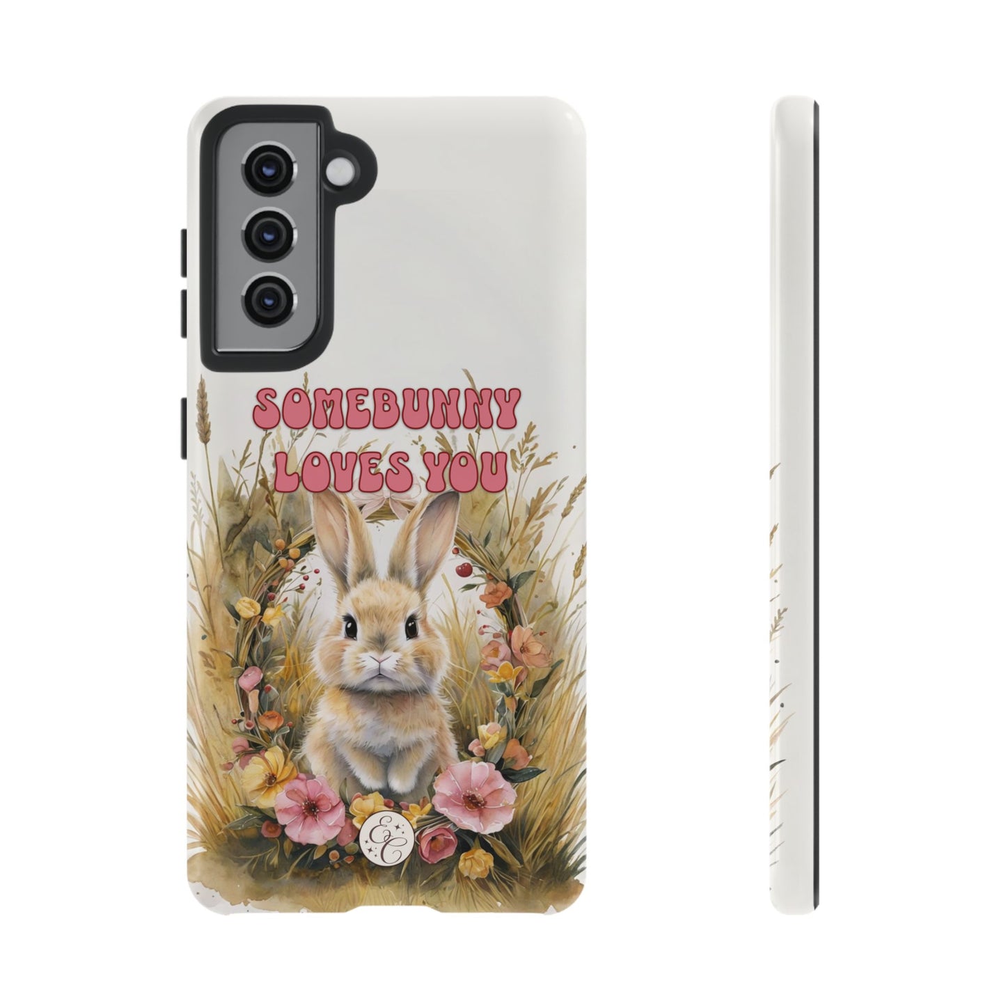 Somebunny Loves You Tough Phone Case