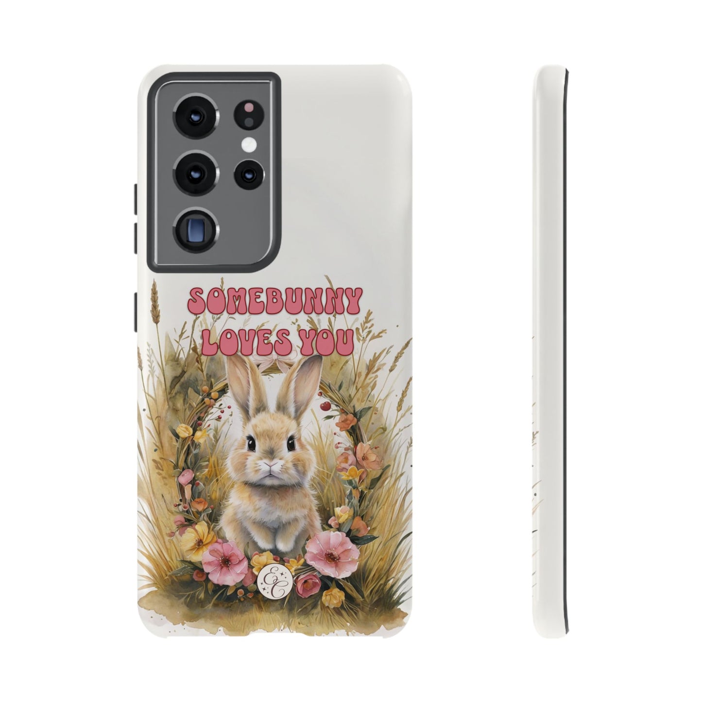 Somebunny Loves You Tough Phone Case