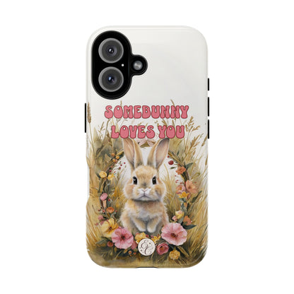 Somebunny Loves You Tough Phone Case