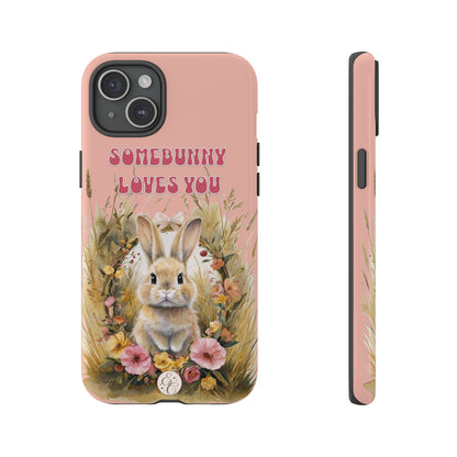Somebunny Loves You Tough Phone Case - Peach