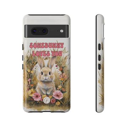 Somebunny Loves You Tough Phone Case