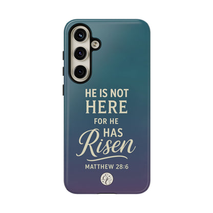 He has Risen Matthew 28:6 Tough Phone Case