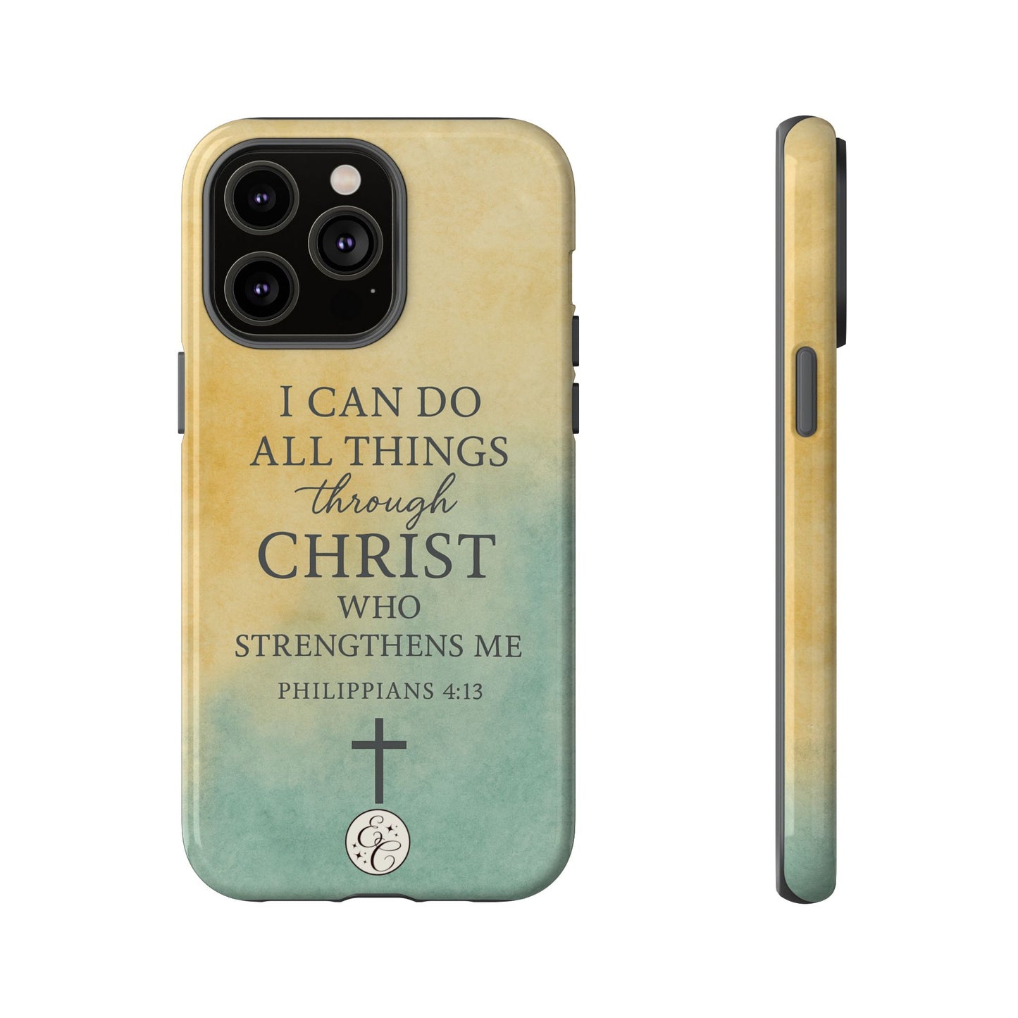 Philippians 4:13 Tough Phone Case
