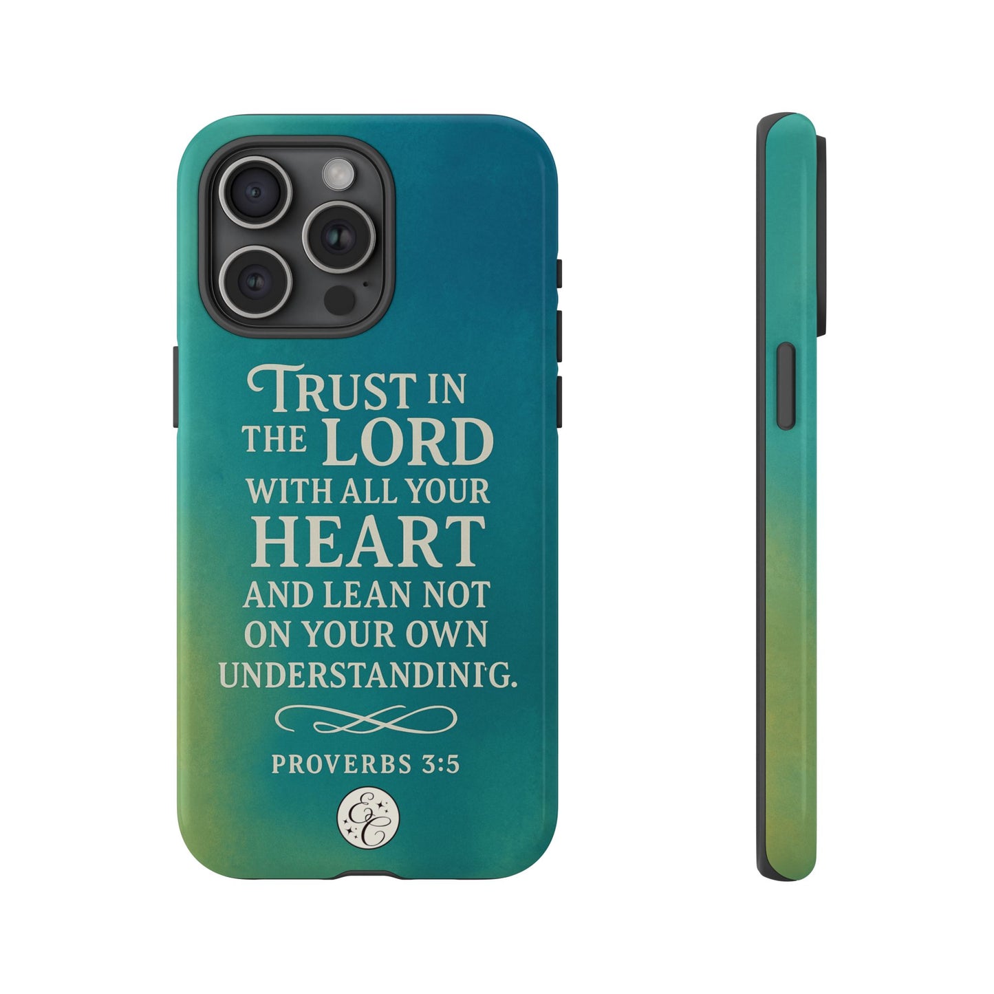 Trust in the Lord Tough Phone Case