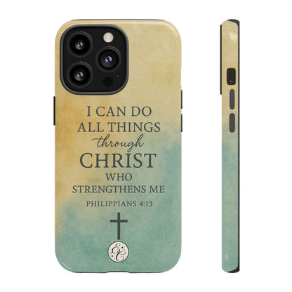 Philippians 4:13 Tough Phone Case