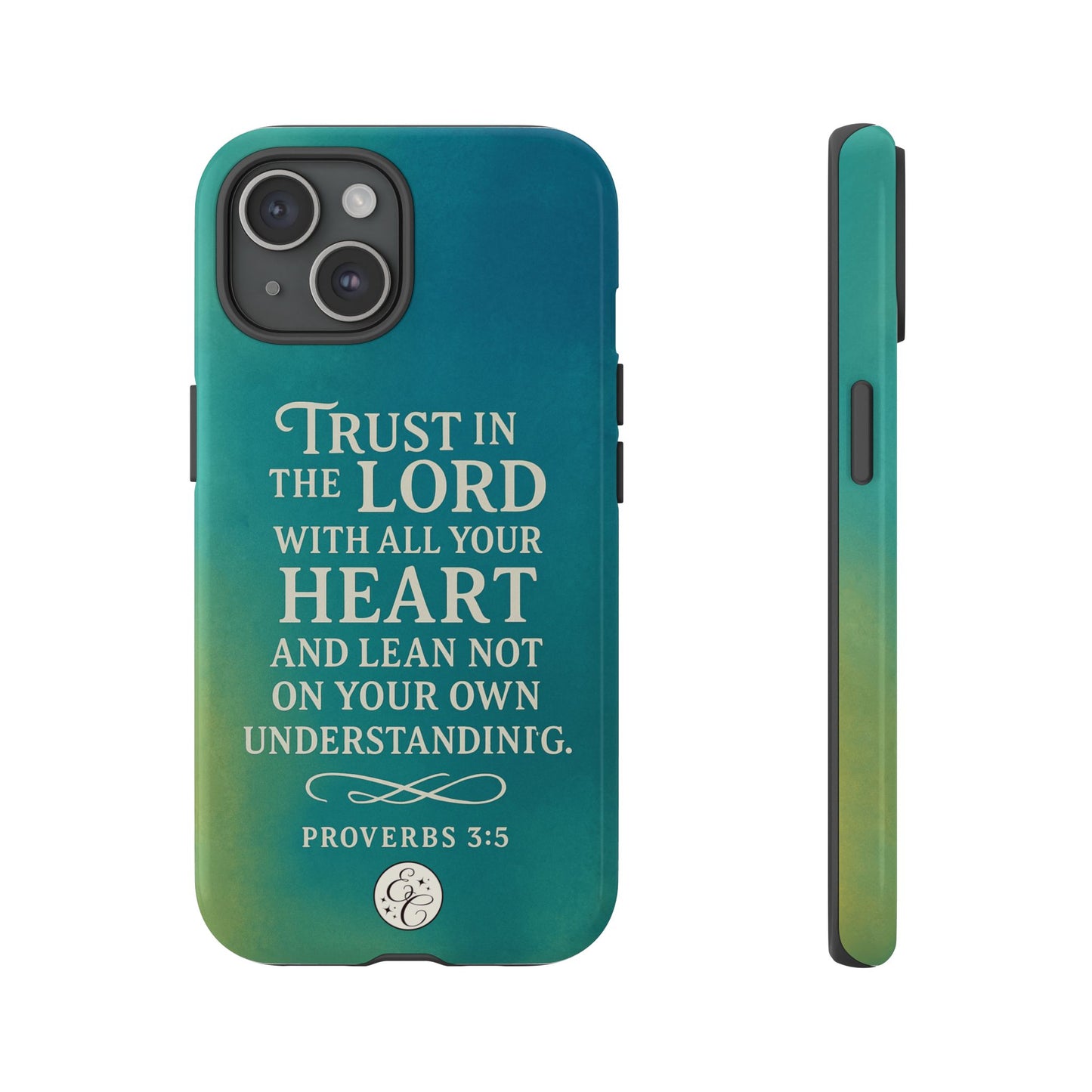 Trust in the Lord Tough Phone Case