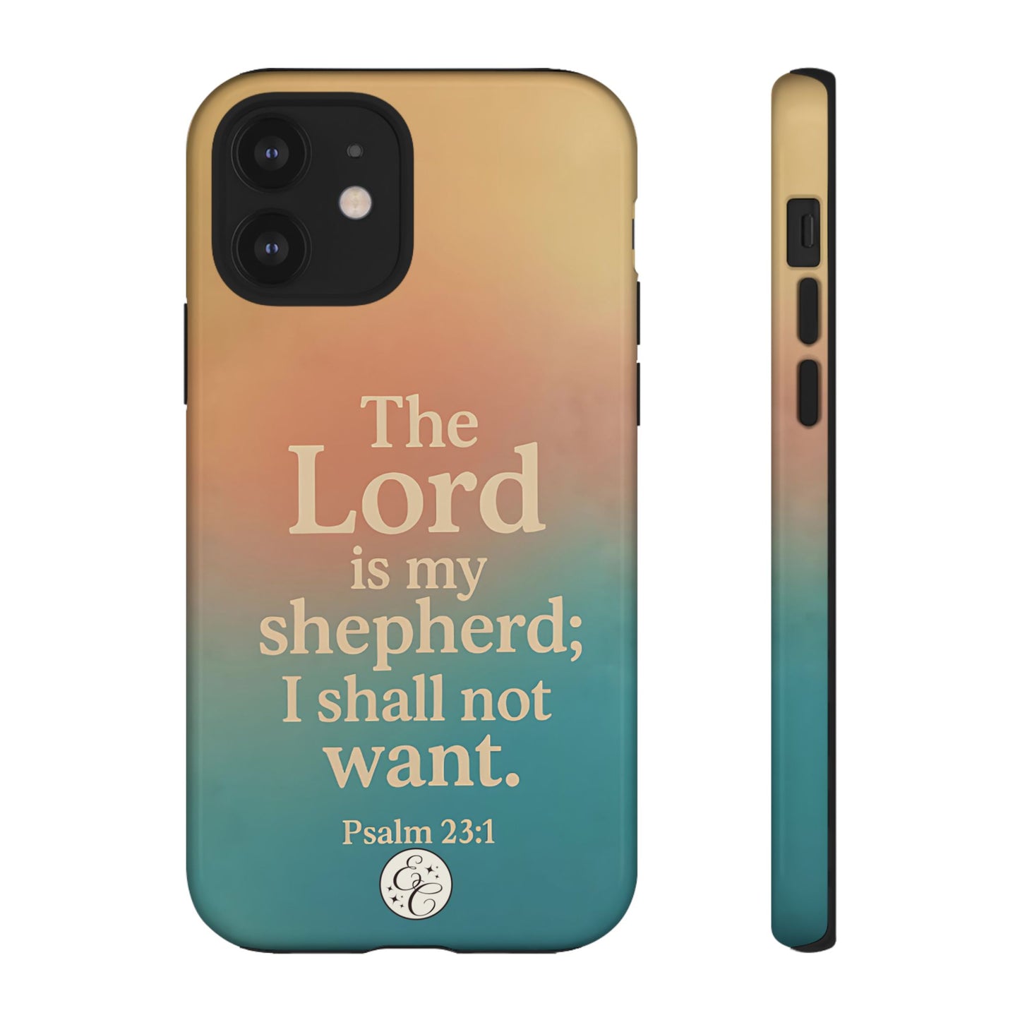 The Lord is my Shepherd Tough Phone Case
