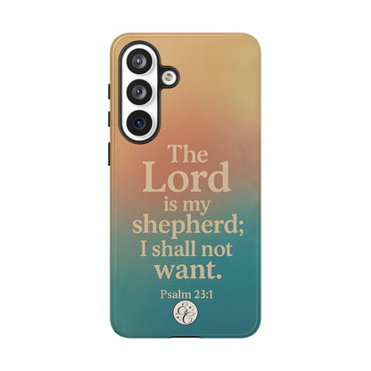 The Lord is my Shepherd Tough Phone Case