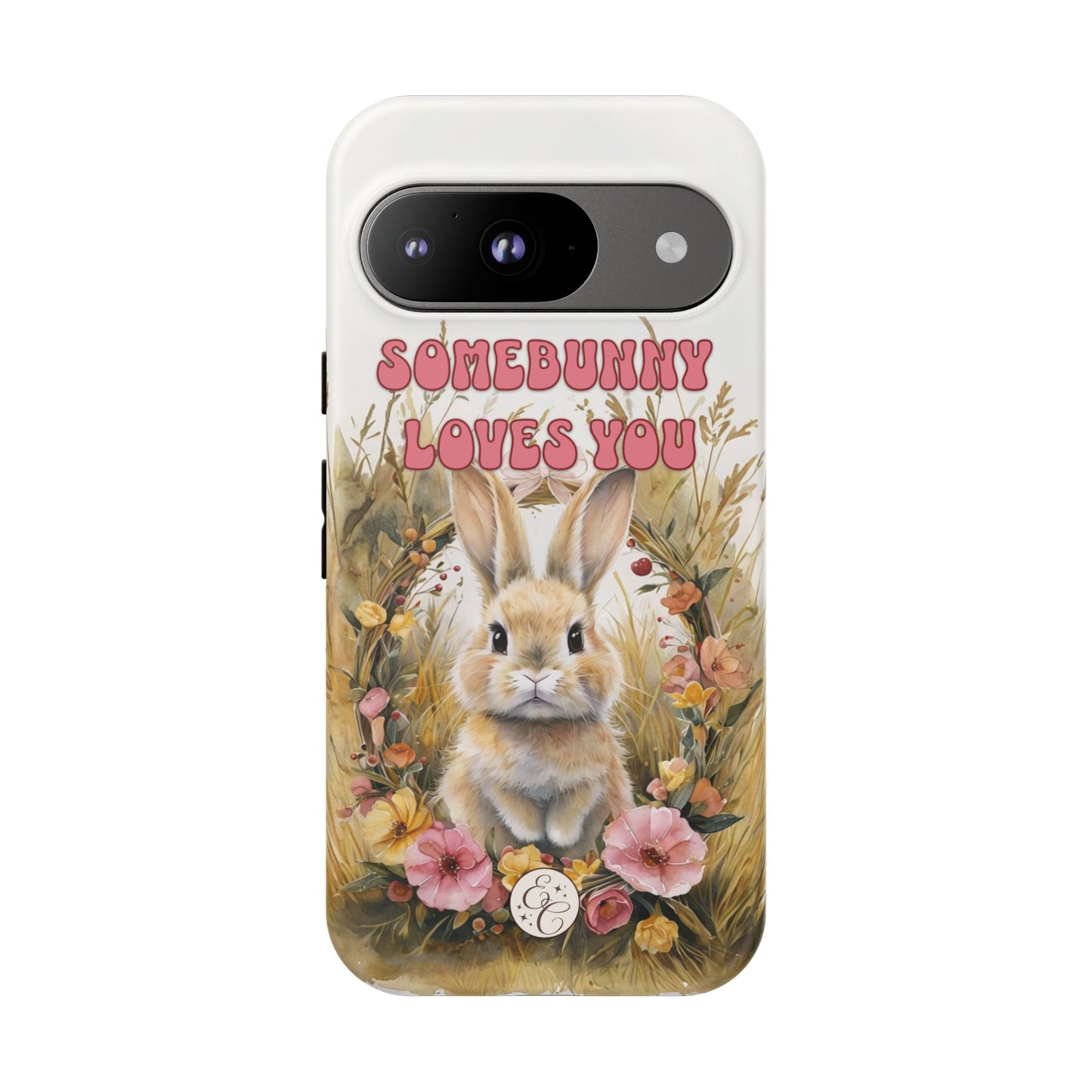 Somebunny Loves You Tough Phone Case