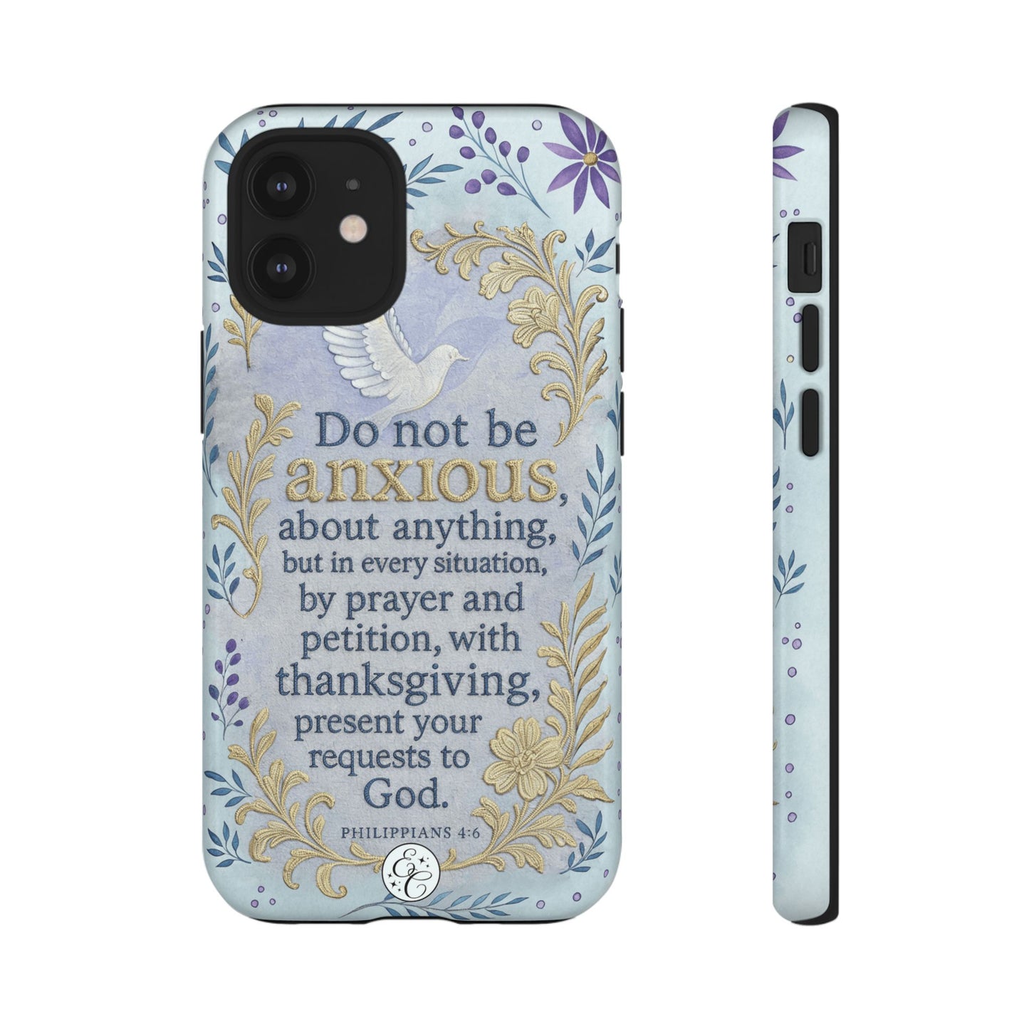 Philippians 4:6 Tough Phone Case