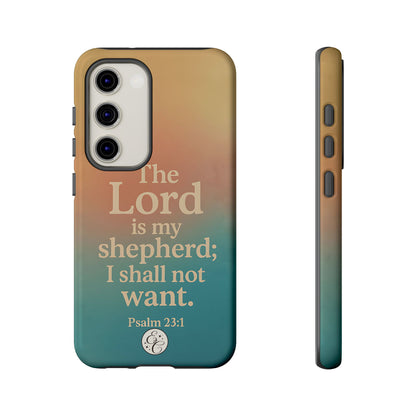 The Lord is my Shepherd Tough Phone Case