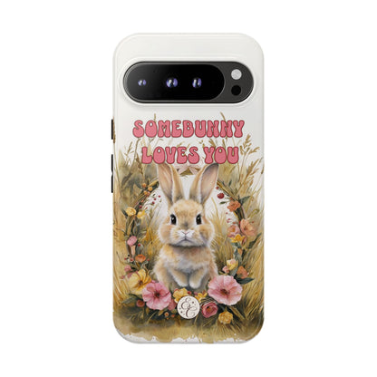 Somebunny Loves You Tough Phone Case
