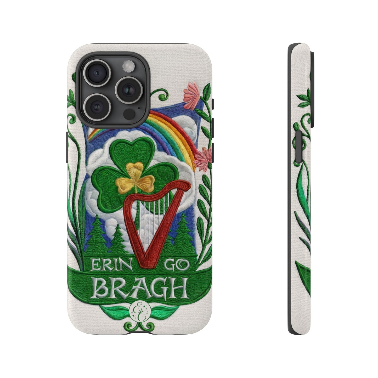 Erin Go Bragh Tough Phone Case