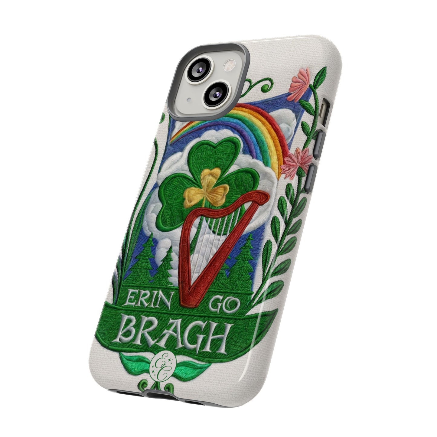 Erin Go Bragh Tough Phone Case