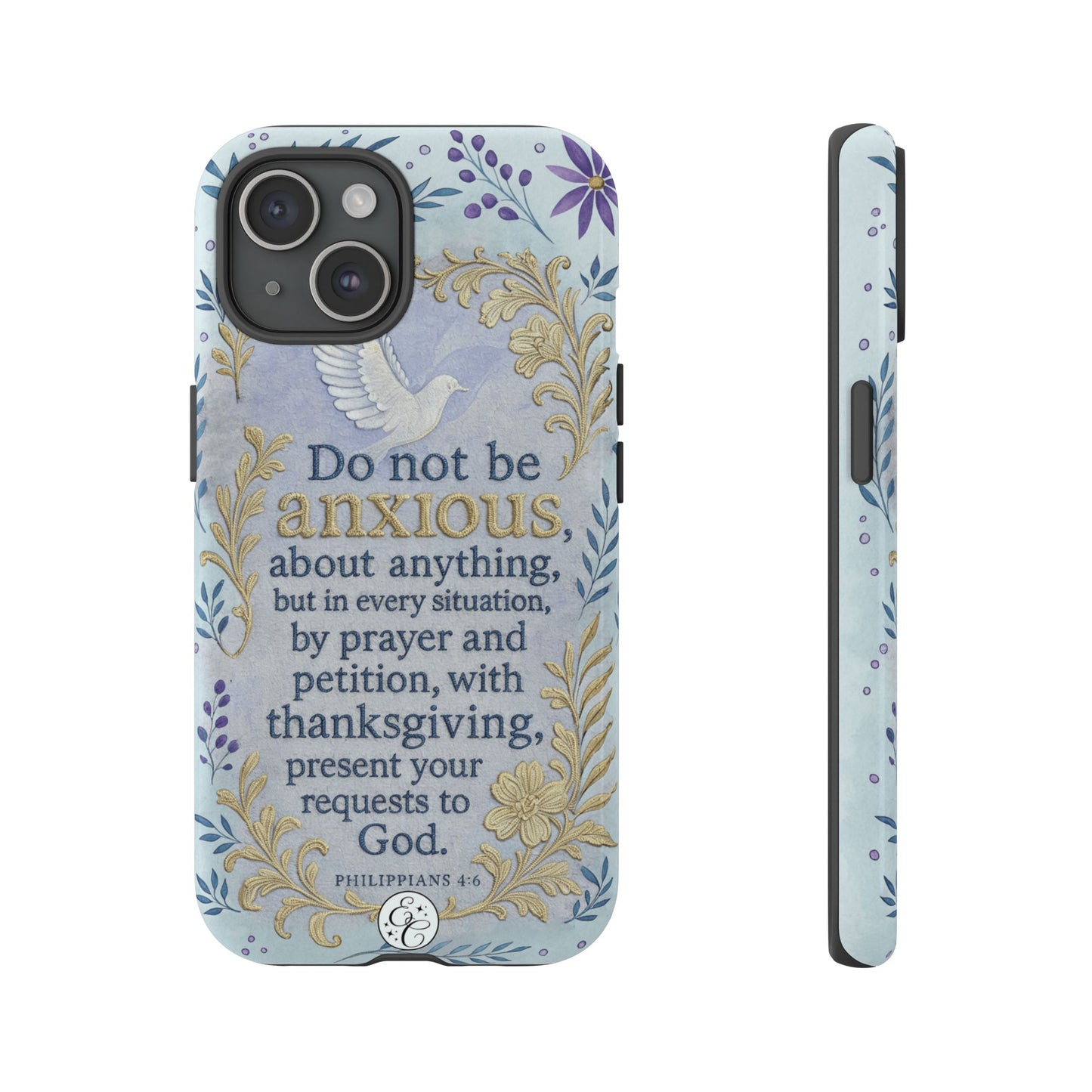 Philippians 4:6 Tough Phone Case