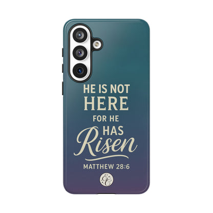 He has Risen Matthew 28:6 Tough Phone Case