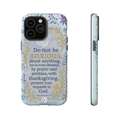 Philippians 4:6 Tough Phone Case