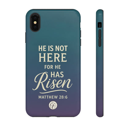 He has Risen Matthew 28:6 Tough Phone Case