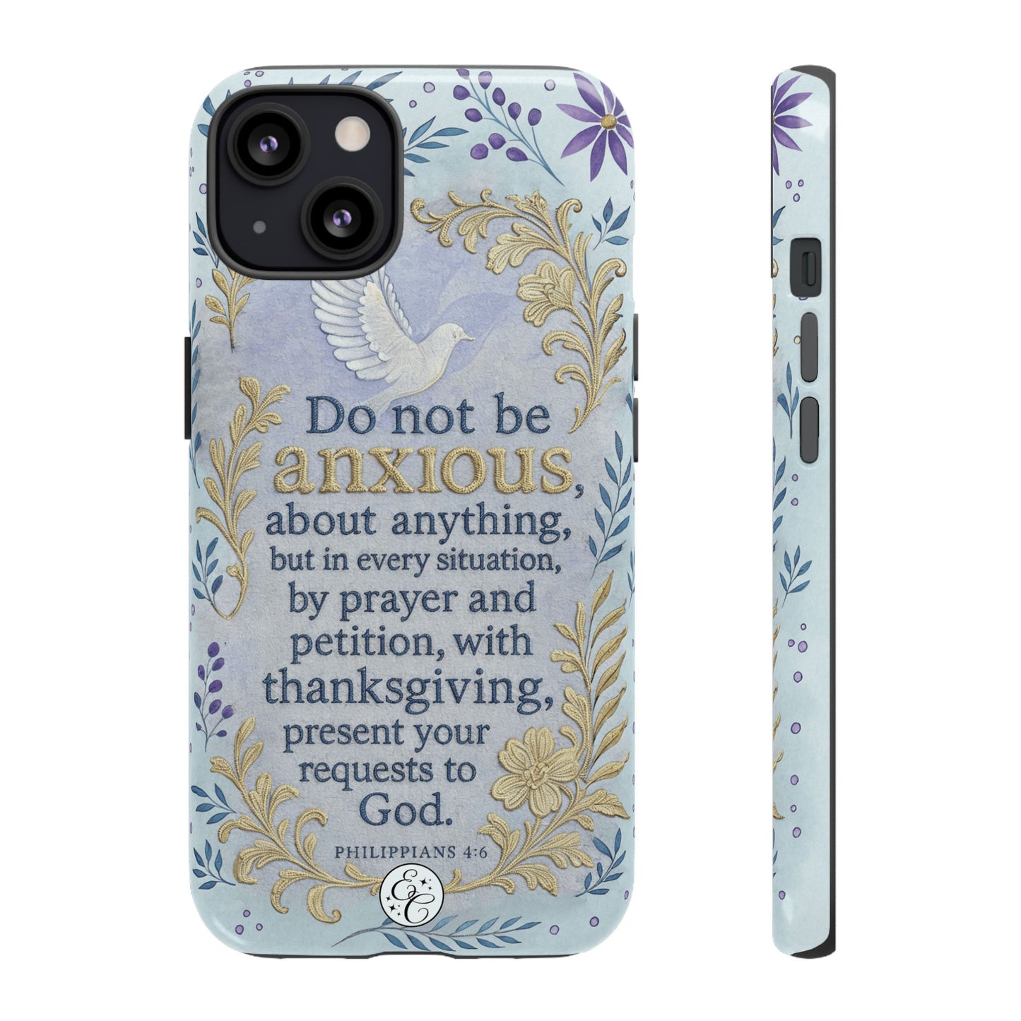 Philippians 4:6 Tough Phone Case