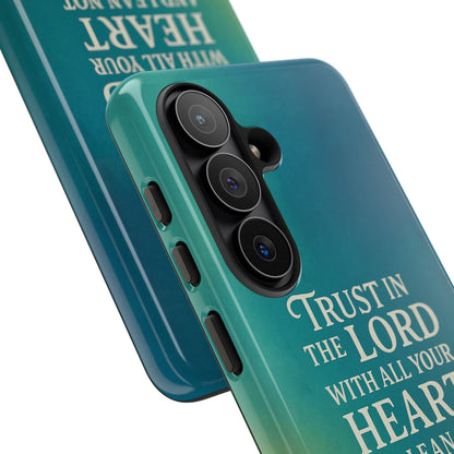 Trust in the Lord Tough Phone Case