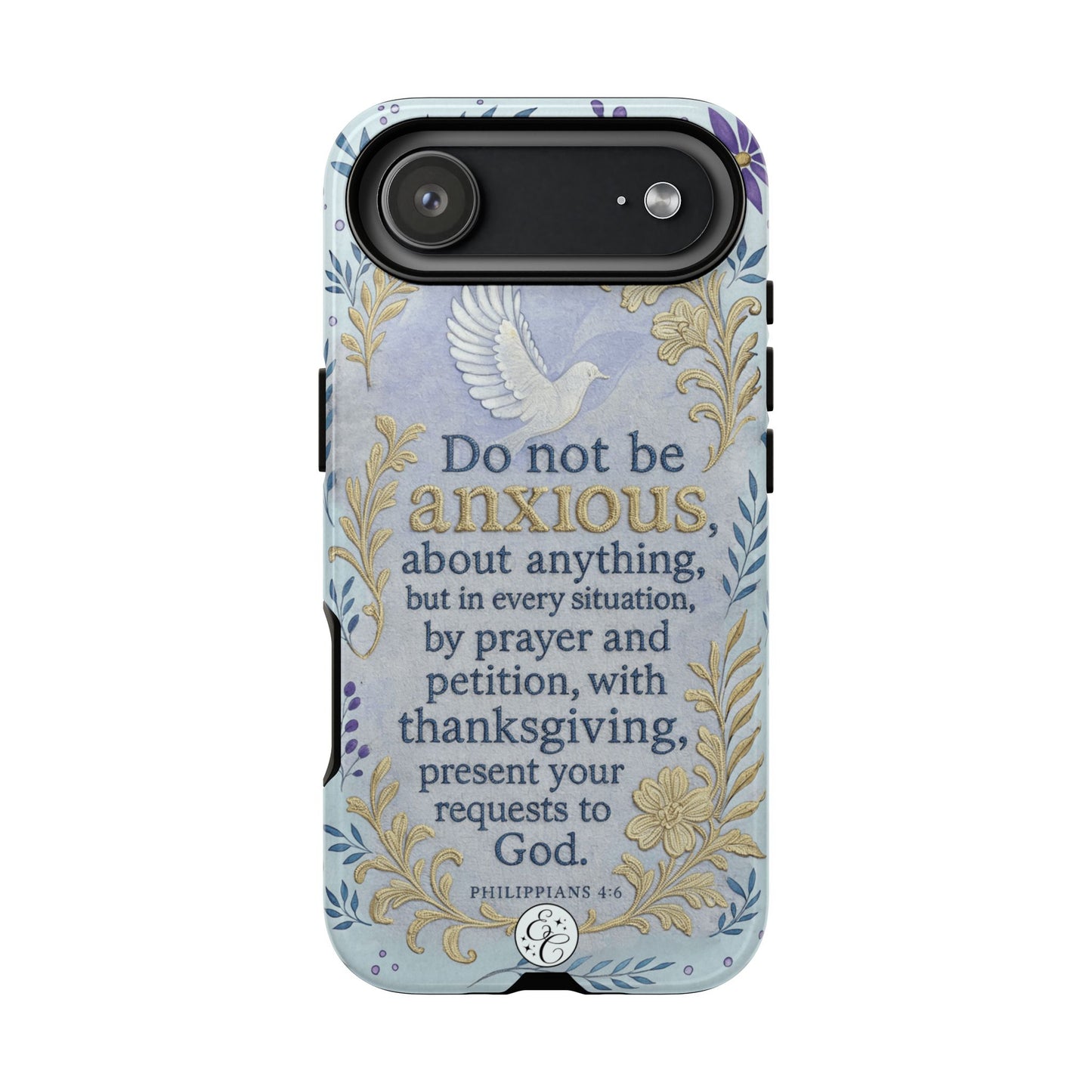 Philippians 4:6 Tough Phone Case