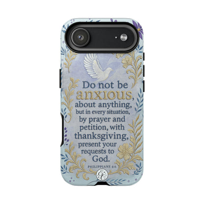 Philippians 4:6 Tough Phone Case