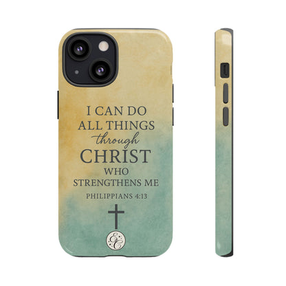Philippians 4:13 Tough Phone Case