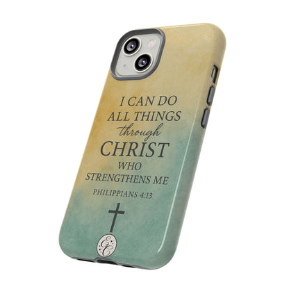 Philippians 4:13 Tough Phone Case