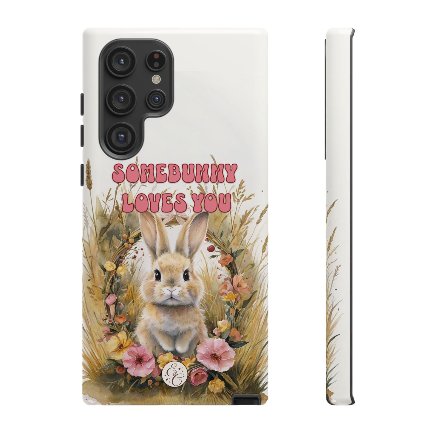 Somebunny Loves You Tough Phone Case