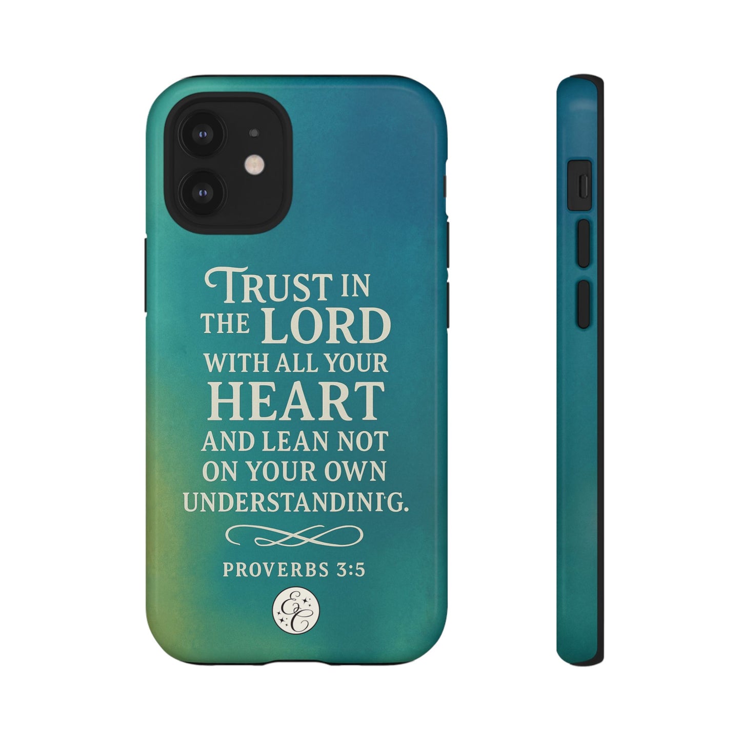 Trust in the Lord Tough Phone Case