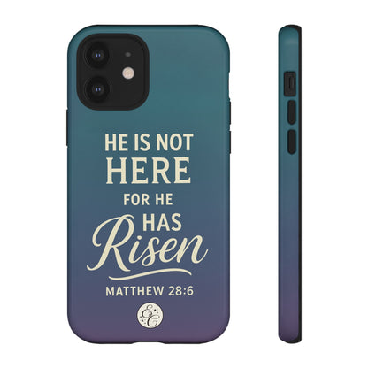He has Risen Matthew 28:6 Tough Phone Case