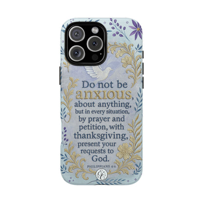 Philippians 4:6 Tough Phone Case