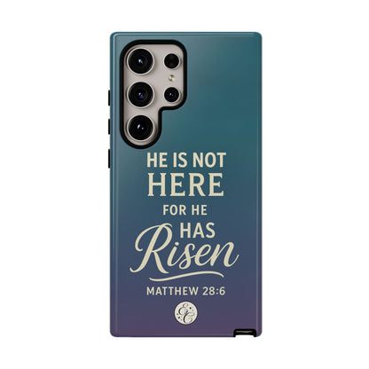 He has Risen Matthew 28:6 Tough Phone Case