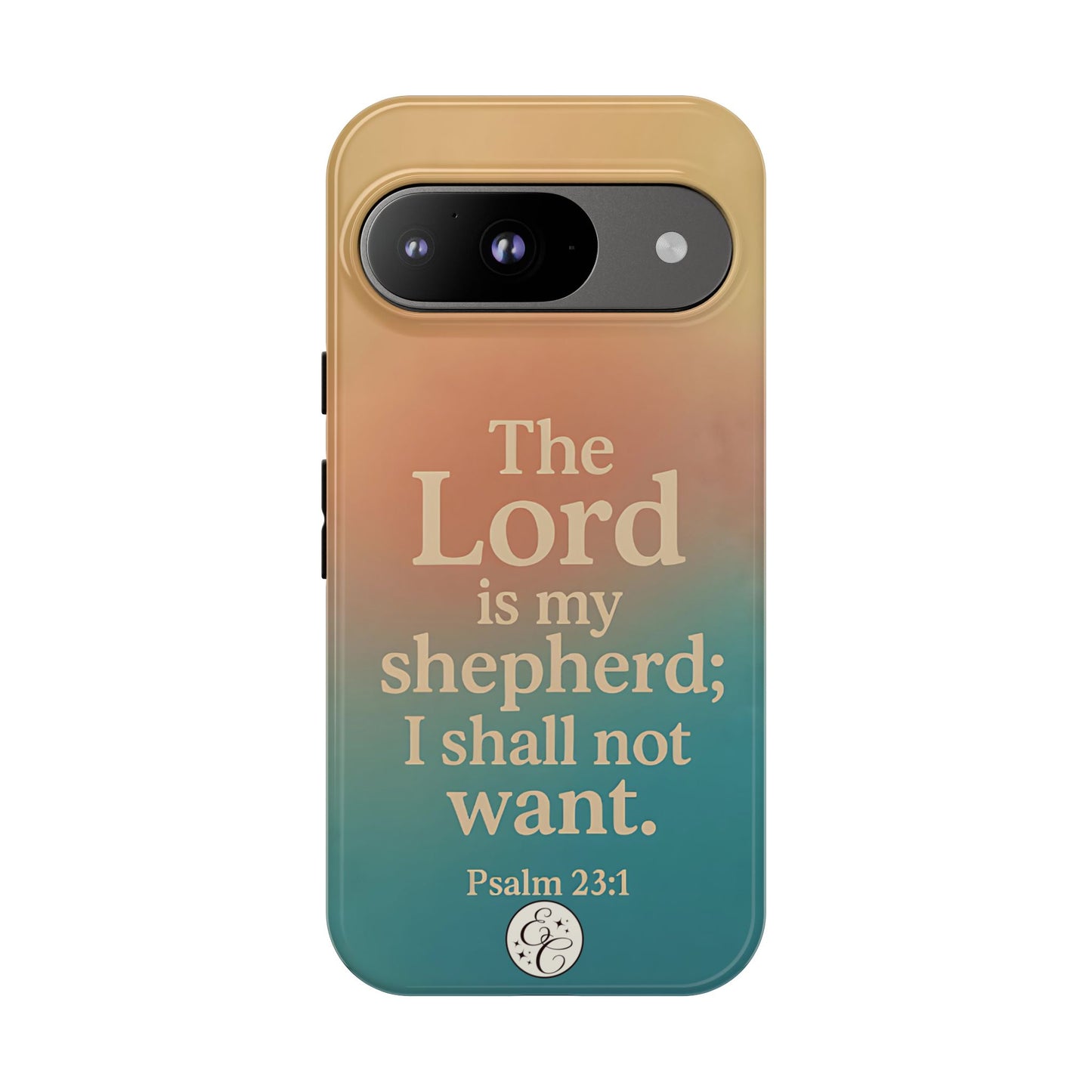 The Lord is my Shepherd Tough Phone Case
