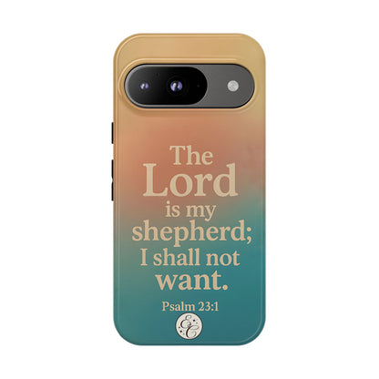 The Lord is my Shepherd Tough Phone Case