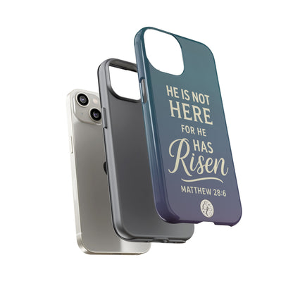 He has Risen Matthew 28:6 Tough Phone Case