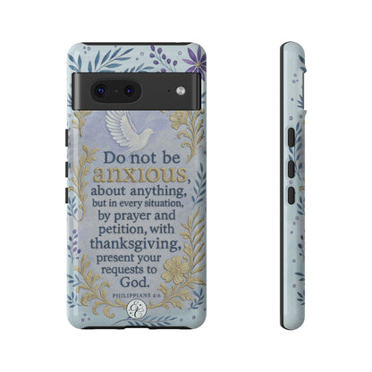 Philippians 4:6 Tough Phone Case