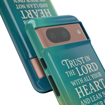 Trust in the Lord Tough Phone Case