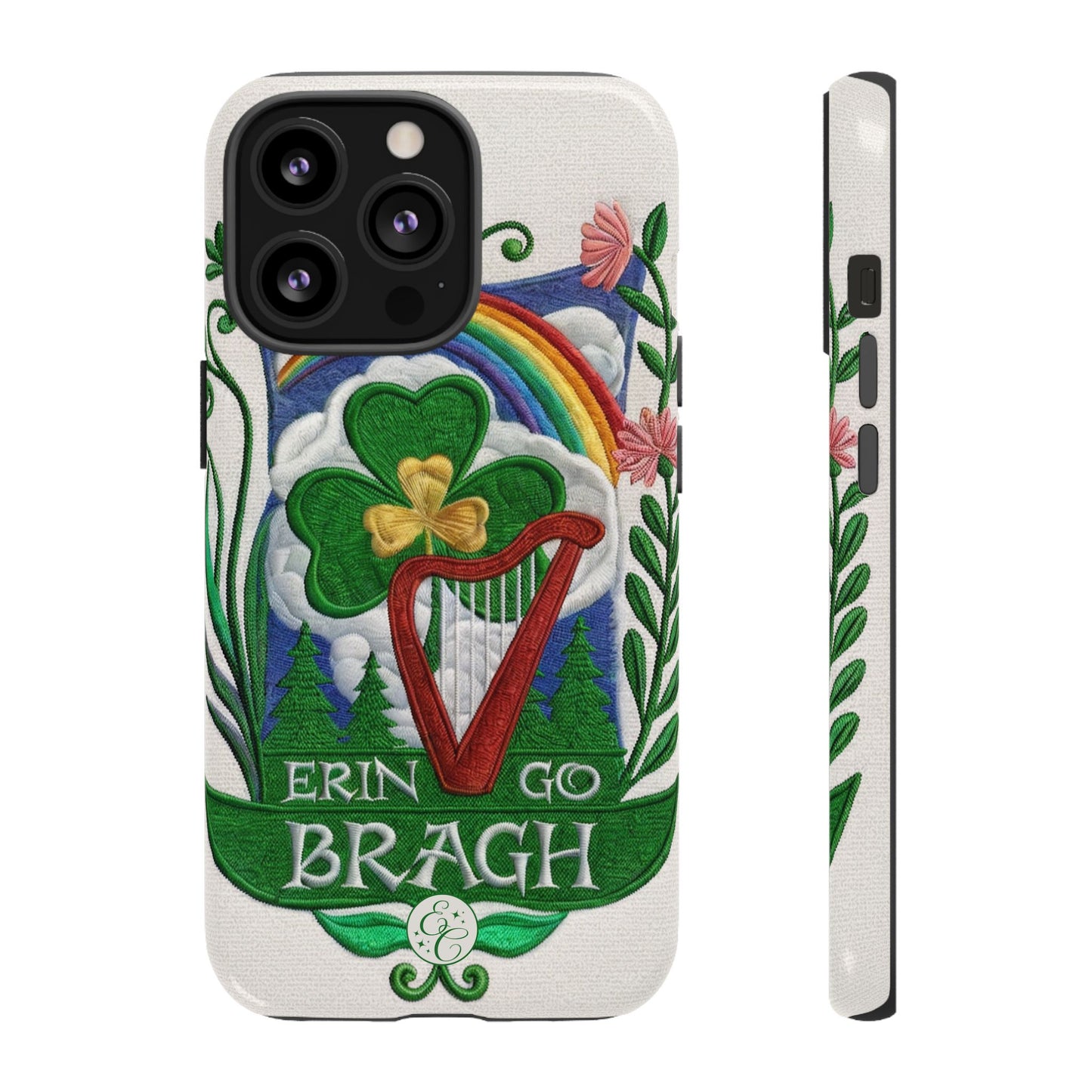 Erin Go Bragh Tough Phone Case