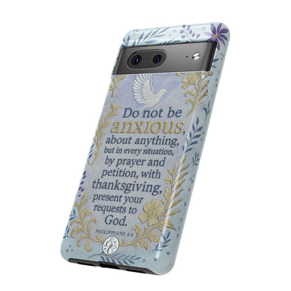 Philippians 4:6 Tough Phone Case