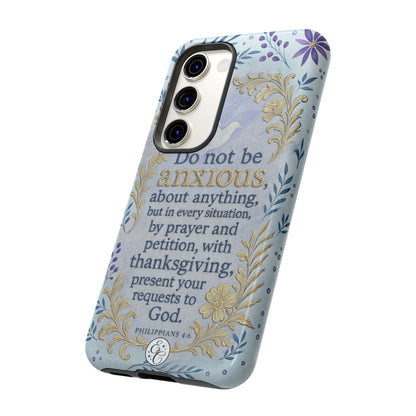 Philippians 4:6 Tough Phone Case