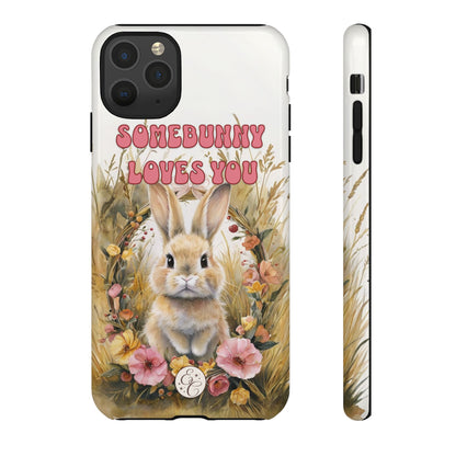 Somebunny Loves You Tough Phone Case
