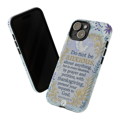Philippians 4:6 Tough Phone Case