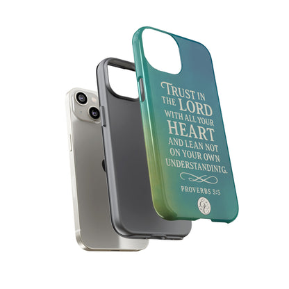 Trust in the Lord Tough Phone Case
