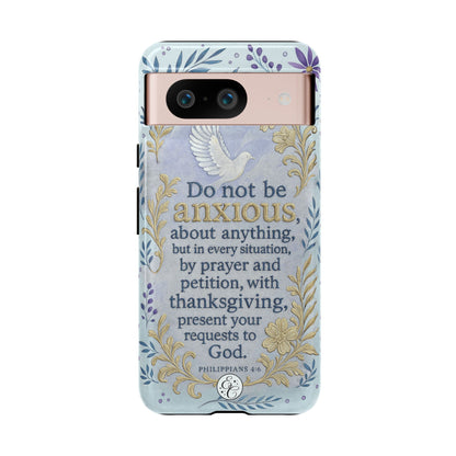 Philippians 4:6 Tough Phone Case