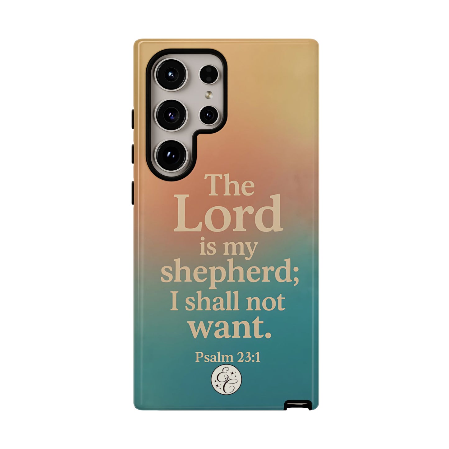 The Lord is my Shepherd Tough Phone Case