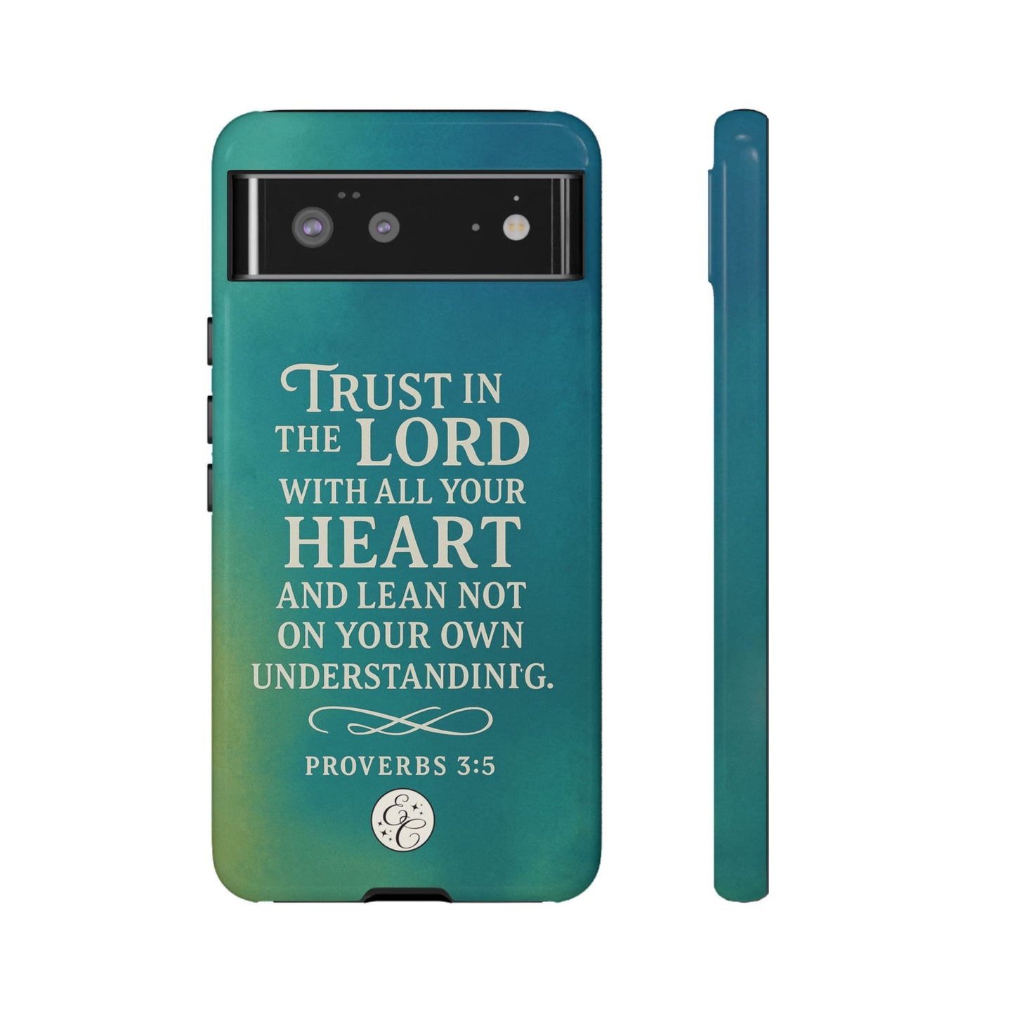 Trust in the Lord Tough Phone Case