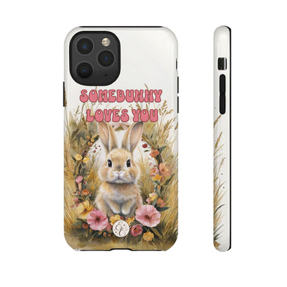 Somebunny Loves You Tough Phone Case