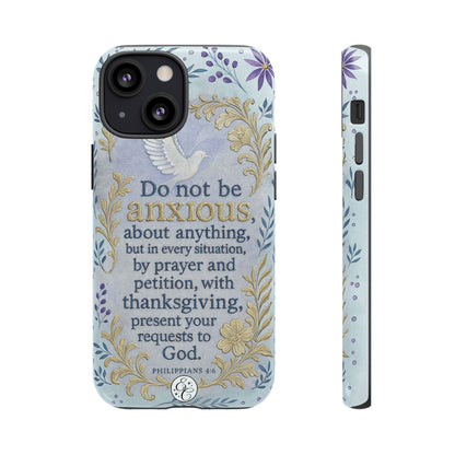 Philippians 4:6 Tough Phone Case
